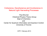 Coherence, Decoherence and Incoherence in Natural Light