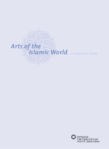 Arts of the Islamic World: A Teacher`s Guide
