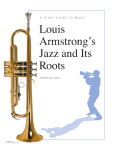 Louis Armstrong`s Jazz and Its Roots