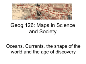 Oceans, Currents, the shape of the world and the age of discovery