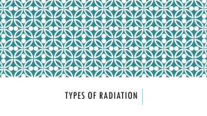 Types of Radiation