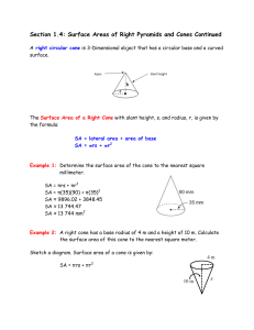 Section 1.4: Surface Areas of Right Pyramids and Cones Continued