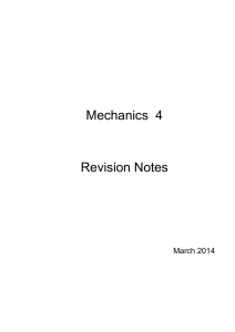 Mechanics 4 Revision..
