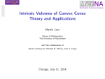 -1.5cm Intrinsic Volumes of Convex Cones Theory and Applications