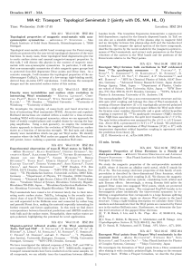 MA 42: Transport: Topological Semimetals 2 (jointly with DS, MA, HL