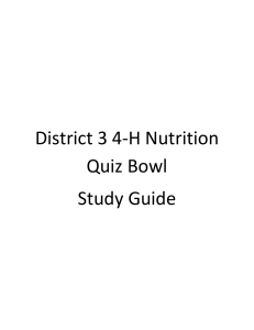 District 3 4-H Nutrition Quiz Bowl Study Guide