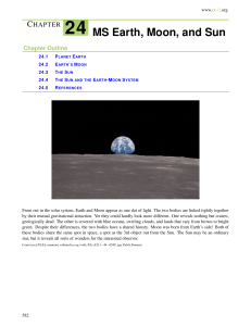 CHAPTER 24 MS Earth, Moon, and Sun