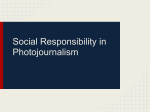 Social Responsibility in Photojournalism