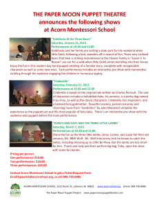 THE PAPER MOON PUPPET THEATRE announces the following