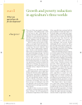 Growth and poverty reduction in agriculture`s three worlds