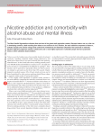 Nicotine addiction and comorbidity with alcohol abuse and mental