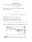 Mirror Example • Consider a concave mirror radius r =