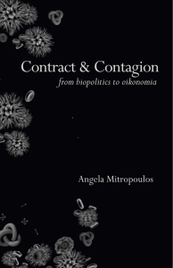 Contract and Contagion: From Biopolitics to