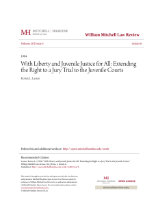 With Liberty and Juvenile Justice for All: Extending the Right to a