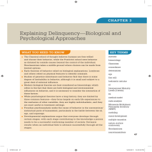 Explaining Delinquency—Biological and Psychological Approaches