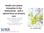 Health care system innovation in the Netherlands