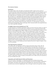 The American Colonies: Introduction This chapter begins with a