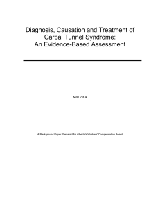 Diagnosis, Causation and Treatment of Carpal Tunnel Syndrome