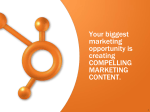 Your biggest marketing opportunity is creating COMPELLING