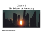 Chapter 3 The Science of Astronomy