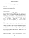 Algebraic Symmetries I Just as we can factor z 3 − 1=(z − 1)(z + z + 1