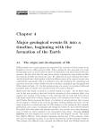 Chapter 4 Major geological events fit into a timeline, beginning with