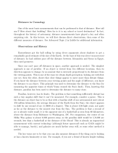 Distances in Cosmology One of the most basic measurements that