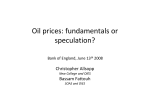 Oil prices: fundamentals or speculation?
