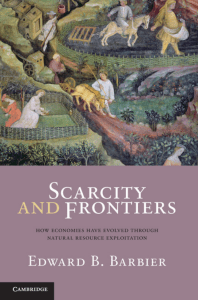 Scarcity and Frontiers: How Economies Have Developed Through