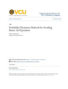 Probability Elicitation Methods for Avoiding Biases: An Exposition