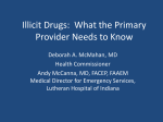 Illicit Drugs: What the Primary Provider Needs to Know