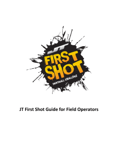 JT First Shot for Field Operators