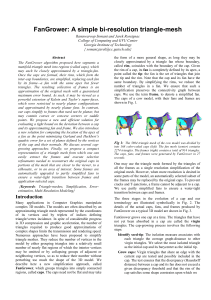 FanGrower: A simple bi-resolution triangle-mesh