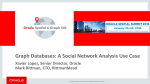 Graph Databases - A Social Network Analysis Use Case Part 1