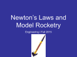 2015-16 Newton`s Laws and Model Rocketry