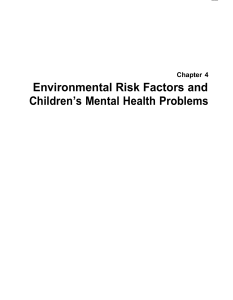 Environmental Risk Factors and Children`s Mental Health Problems
