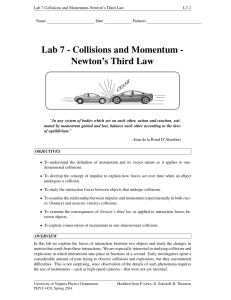 Lab 7 - Collisions and Momentum - Newton`s Third Law
