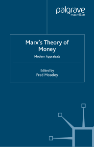 Marx`s Theory of Money: Modern Appraisals