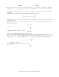 Number: Name: 1 Positive ions with charge q and mass m are, in the