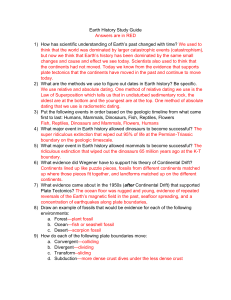 Earth History Study Guide Answers are in RED 1) How has scientific