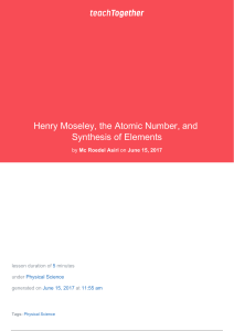 Henry Moseley, the Atomic Number, and Synthesis