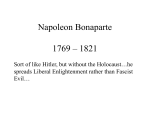 Napoleon Bonaparte 1769 – 1821