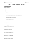 Ch 2 Atoms, Molecules, and Ions Atoms and Ions