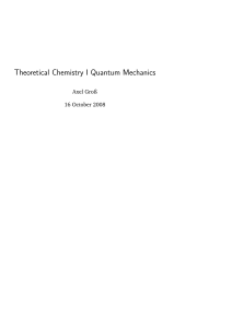 Theoretical Chemistry I Quantum Mechanics