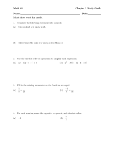 Math 40 Chapter 1 Study Guide Name: Date: Must show work for