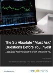 The Six Absolute “Must Ask” Questions Before You Invest