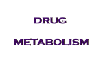 [3]-Drug Metabolism-Lect [Compatibility Mode]