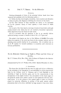 Prof. C. V. Raman. On the iioleczclccr On the Molecular. Scattering