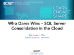 Who Dares Wins – SQL Server Consolidation in the Cloud