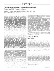 Fruit and Vegetable Intake and Incidence of Bladder Cancer in a